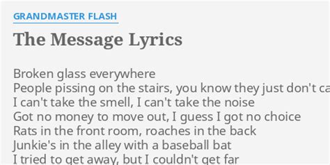 Grandmaster Flash – The Message lyrics.